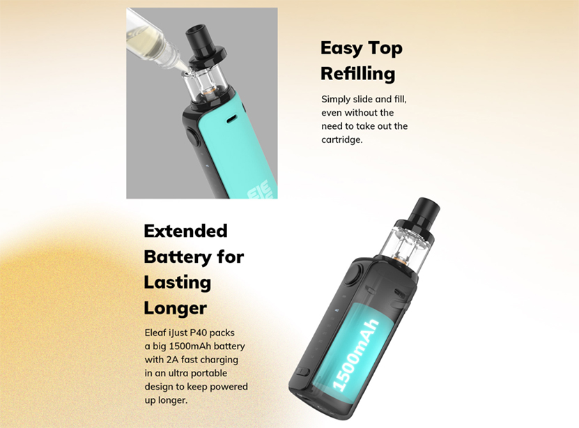Eleaf iJust P40 Kit 1500mAh Battery and Easy Top Refilling