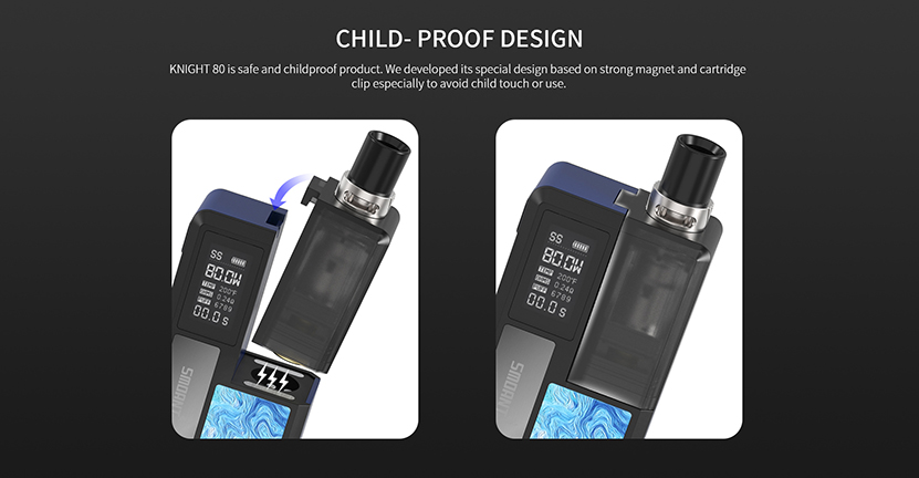 Smoant Knight 80 Pod Cartridge Child proof design