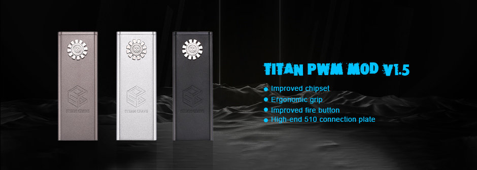 Steam Crave Titan PWM Mod V1.5 Features