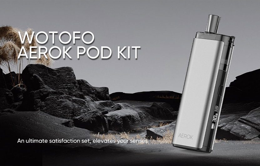 Wotofo Aerok Pod Kit Banner