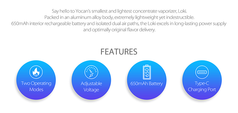 Yocan Loki Vaporizer Kit Feature